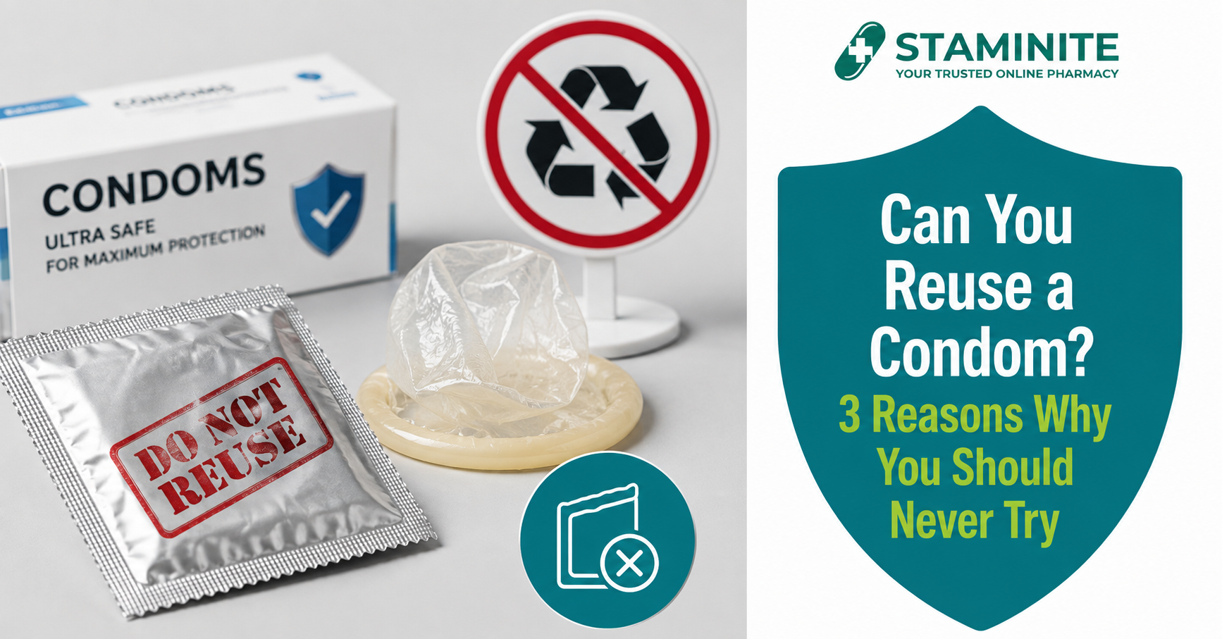 Can you reuse a condom? Educational graphic showing a used condom with warning signs and reasons never to reuse it.